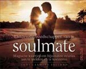 Liefdevolle boodschappen van je soulmate - Toni Carmine Salerno Liefdevolle boodschappen van je soulmate - Toni Carmine Salerno