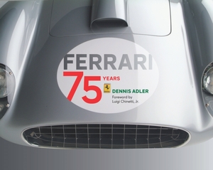 Ferrari: 75 years - Dennis Adler