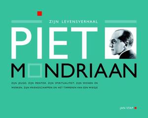 Piet Mondriaan - Jan Stap Piet Mondriaan - Jan Stap