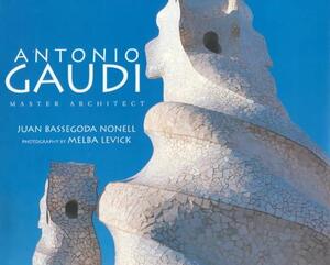 Antonio Gaudi - Juan Bassegoda Nonell Antonio Gaudi - Juan Bassegoda Nonell