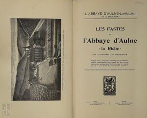Les Fastes de l'Abbaye d'Aulne 