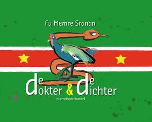Fu Memre Sranan, denkend aan Suriname de dokter en de dichter, Datra nanga Puwemaman - Ed Kenter, Oscar Kemble Fu Memre Sranan, denkend aan Suriname de dokter en de dichter, Datra nanga Puwemaman - Ed Kenter, Oscar Kemble