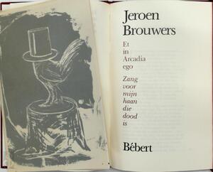 Et in arcadia ego - Jeroen Brouwers Et in arcadia ego - Jeroen Brouwers