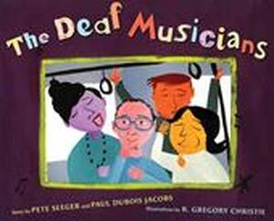 The Deaf Musicians - Pete Seeger The Deaf Musicians - Pete Seeger