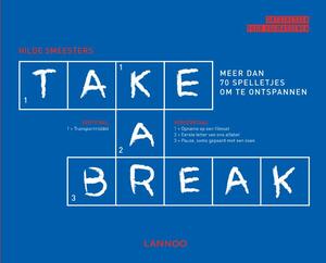 Take a break - Hilde Smeesters, Emma Thyssen Take a break - Hilde Smeesters, Emma Thyssen