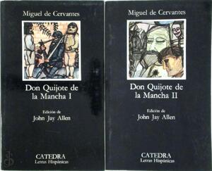 Don Quijote de la Mancha I & II - Miguel de Cervantes Saavedra