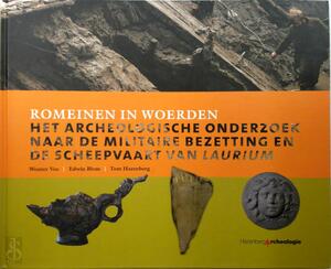 Romeinen in Woerden - Wouter Vos, T. Hazenberg, Erwin Blom