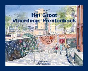 Het Groot Vlaardings Prentenboek - H.J. Luth, J.P. Ter M.P. / Brugge Zuydgeest