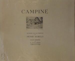 Campine. Quinze Eaux-Fortes - Henri Kerels, Louis Lebeer Campine. Quinze Eaux-Fortes - Henri Kerels, Louis Lebeer