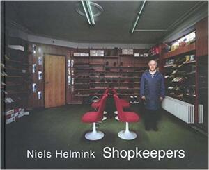 Shopkeepers - N. Helmink, M. Bem, E. van Binnebeke Shopkeepers - N. Helmink, M. Bem, E. van Binnebeke