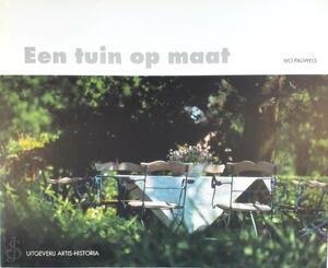 Een tuin op maat - Ivo Pauwels, Michelle Poskin Een tuin op maat - Ivo Pauwels, Michelle Poskin