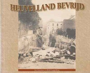 Heuvelland bevrijd - G. Gerritsen, H. Langenberg Heuvelland bevrijd - G. Gerritsen, H. Langenberg