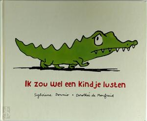 Ik zou wel een kindje lusten - Sylviane Donnio Ik zou wel een kindje lusten - Sylviane Donnio