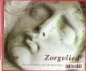 Zorgvlied - Ernest Kurpershoek, Hetty van den Berg Zorgvlied - Ernest Kurpershoek, Hetty van den Berg