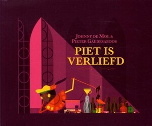 Piet is verliefd - Johnny de Mol