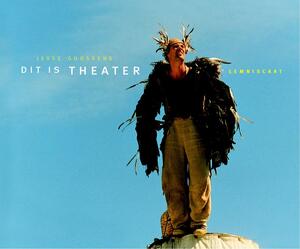 Dit is theater - Jesse Goossens, Saskia van der Linden