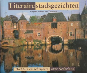 Literaire stadsgezichten - Gwynne van Zonneveld Literaire stadsgezichten - Gwynne van Zonneveld