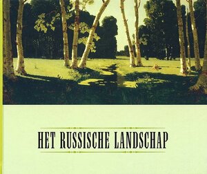 Het Russische Landschap - PATTY Wagerman, DAVID Jackson Het Russische Landschap - PATTY Wagerman, DAVID Jackson