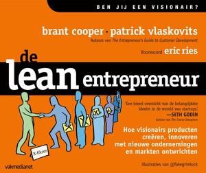 De lean entrepreneur - Brant Cooper, Patrick Vlaskovits