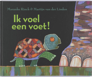 Ik voel een voet ! - Maranke Rinck Ik voel een voet ! - Maranke Rinck