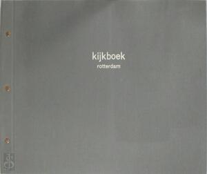 Kijkboek Rotterdam - met aquarellen van Carl Lücker - Carl Lücker Kijkboek Rotterdam - met aquarellen van Carl Lücker - Carl Lücker