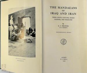 The Mandaeans of Iraq and Iran - E. S. Drower The Mandaeans of Iraq and Iran - E. S. Drower
