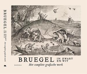 Bruegel in Black & White - Maarten Bassens, Joris Van Grieken Bruegel in Black & White - Maarten Bassens, Joris Van Grieken