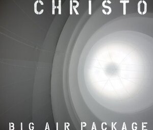 Christo – Big Air Package - Wolfgang [Fotografie] Volz, Peter Pachnicke
