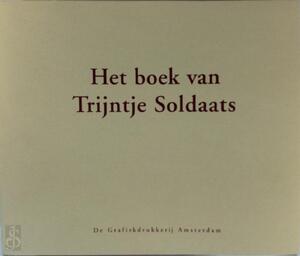 Groninger volksvertellingen: Het boek van Trijntje Soldaats; Het boek van Minne Koning (2 delen) - Carola Rombouts, Coos Dieters