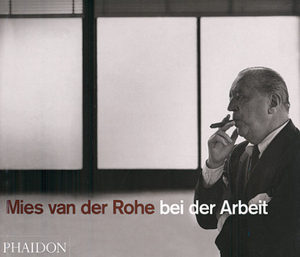 Mies van der Rohe bei der Arbeit - Peter Carter Mies van der Rohe bei der Arbeit - Peter Carter