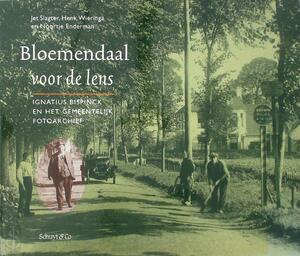 Bloemendaal voor de lens - Jet Slagter, Henk Wieringa, Noortje Enderman Bloemendaal voor de lens - Jet Slagter, Henk Wieringa, Noortje Enderman