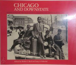 Chicago and Downstate - Robert L. Reid, Larry A. Viskochil