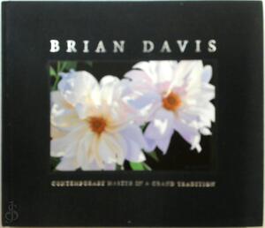 Brian Davis: Contemporary Master in a Grand Tradition - Brian Davis: Contemporary Master in a Grand Tradition -
