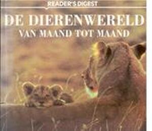 De dierenwereld van maand tot maand - Jacques Kaat, C.A.M. van den Berg, Reader's Digest De dierenwereld van maand tot maand - Jacques Kaat, C.A.M. van den Berg, Reader's Digest
