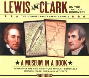 Lewis and Clark on the Trail of Discovery - Rod Gragg