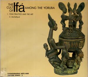 The Cult of Ifá Among the Yoruba - E. M. McClelland