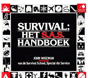 Survival: het S.A.S. handboek - John Wiseman Survival: het S.A.S. handboek - John Wiseman