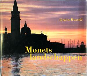 Monets landschappen - Vivian Russell, Willem Oorthuizen, Claude Monet