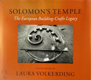 Solomon's Temple - Laura Volkerding, James Alinder, Richard Shiff, University of Arizona. Center for Creative Photography