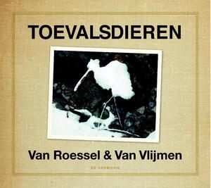 Toevalsdieren - Frank van Roessel, Mara van Vlijmen Toevalsdieren - Frank van Roessel, Mara van Vlijmen