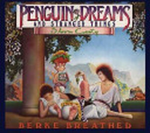 Penguin Dreams and Stranger Things - Berke Breathed