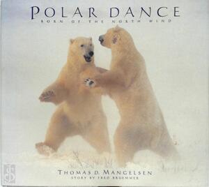 Polar Dance - Fred Bruemmer