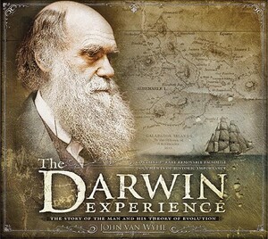 The Darwin Experience - John Van Wyhe The Darwin Experience - John Van Wyhe
