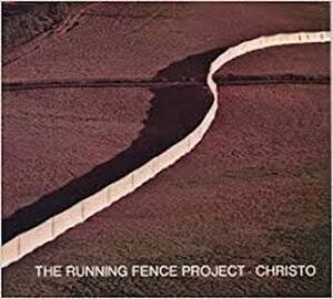 The running fence - Christo, Werner Spies The running fence - Christo, Werner Spies