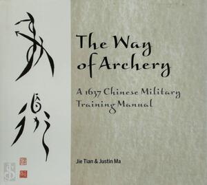 The Way of Archery - Jie Tian, Justin Ma