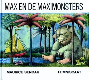 Max en de Maximonsters - Maurice Sendak Max en de Maximonsters - Maurice Sendak