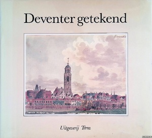 Deventer getekend - Museum "De Waag" (deventer, Netherlands), N. Herweijer, C. H. Slechte