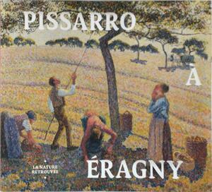 Pissarro à Éragny - Richard R. Brettell, Joachim Pissarro