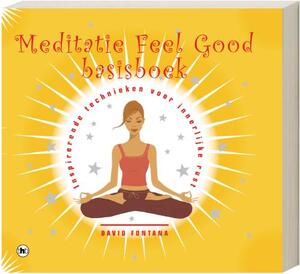 Meditatie feel good basisboek - D. Fontana Meditatie feel good basisboek - D. Fontana