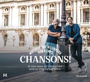 Chansons! - Matthijs van Nieuwkerk, Rob Kemps Chansons! - Matthijs van Nieuwkerk, Rob Kemps